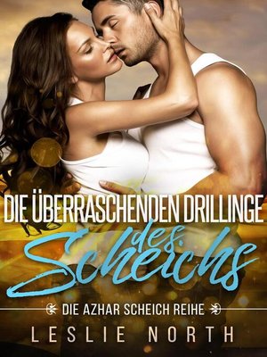 cover image of Die Überraschenden Drillinge des Scheichs